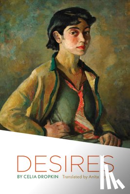 Dropkin, Celia - Desires