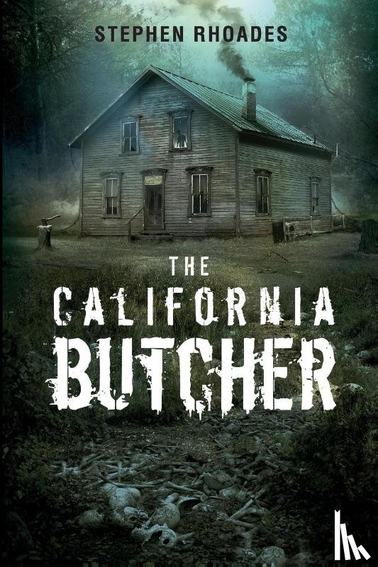 Rhoades, Stephen - The California Butcher