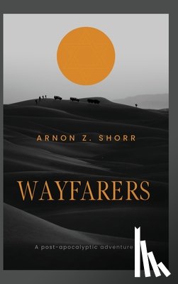 Shorr, Arnon Z. - Wayfarers