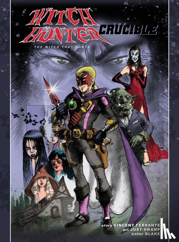 Ferrante, Vincent - Witch Hunter ¿ The Crucible