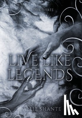Shante, Allie - Live Like Legends