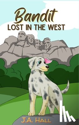 Hall, J. A. - Bandit Lost in the West