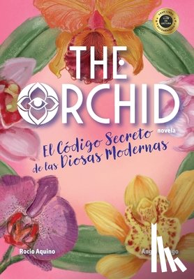 Aquino, Rocio, Orengo, Angel - The Orchid