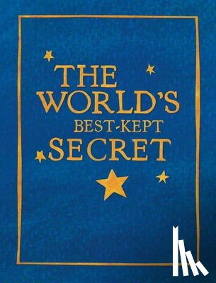 Hanke, Michelle L. - The World's Best-Kept Secret