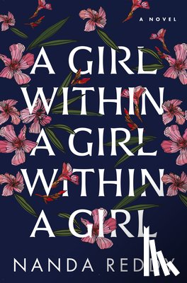 Reddy, Nanda - A Girl Within a Girl Within a Girl