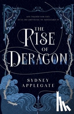 Applegate, Sydney - The Rise of Deragon