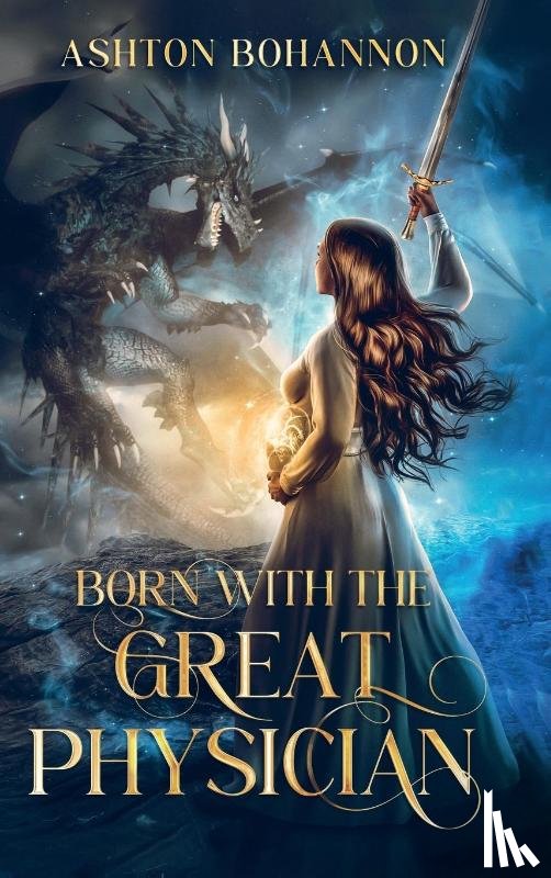 Bohannon, Ashton - Born with the Great Physician