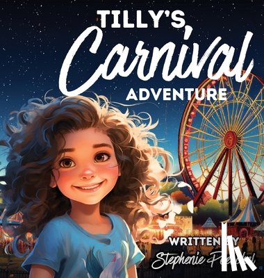 Poeschel, Stephenie - Tilly's Carnival Adventure