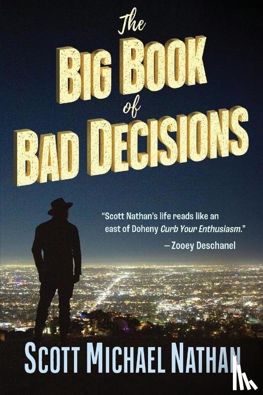 Nathan, Scott Michael - The Big Book of Bad Decisions