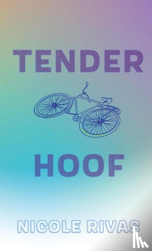 Rivas, Nicole - Tender Hoof
