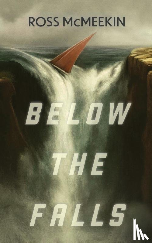 McMeekin, Ross - Below the Falls