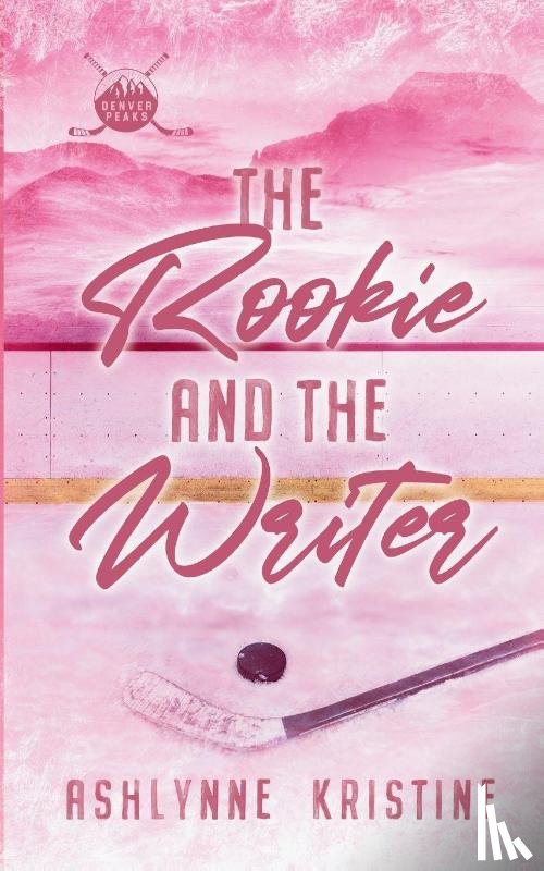 Kristine, Ashlynne - The Rookie and The Writer