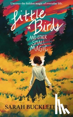 Buckleitner, Sarah - Little Birds