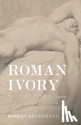 Bruegmann, Robert - Roman Ivory