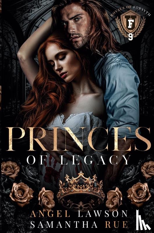 Lawson, Angel, Rue, Samantha - Princes of Legacy