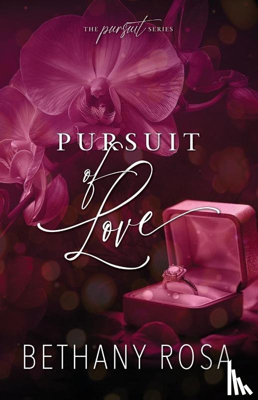 Rosa, Bethany - Pursuit of Love