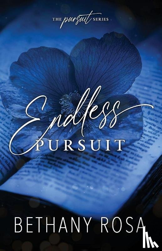 Rosa, Bethany - Endless Pursuit