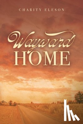 Eleson, Charity Joy - Wayward Home