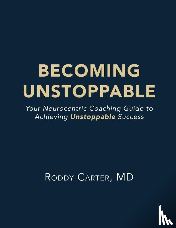 Carter, Roddy - Becoming Unstoppable