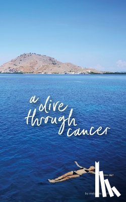 Bachman, Melannie - A dive through cancer