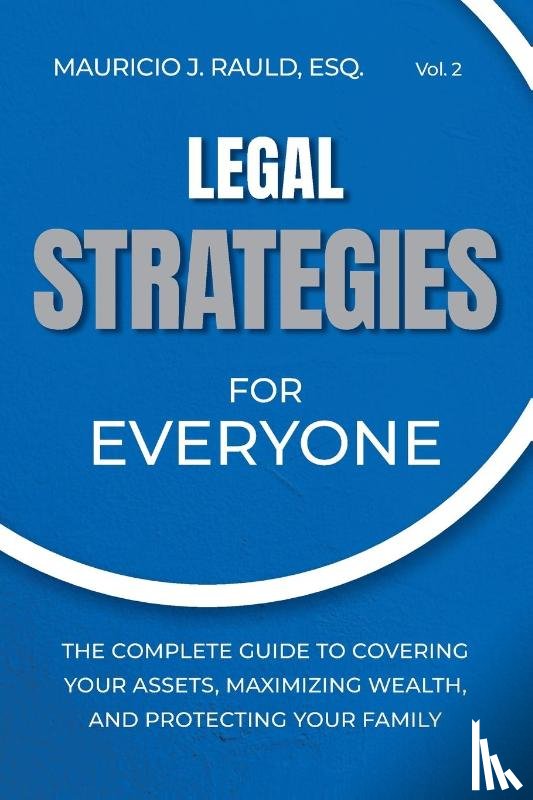 Rauld, Maricio J. - Legal Strategies for Everyone