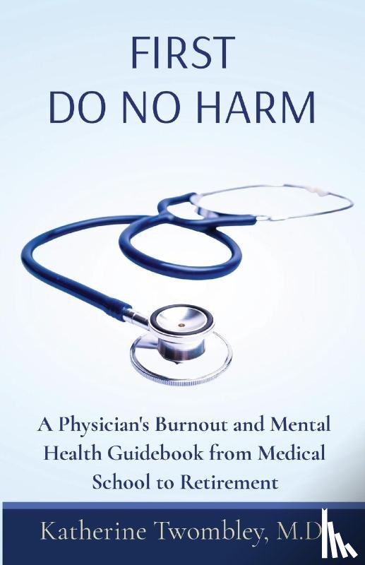 Twombley - First Do No Harm