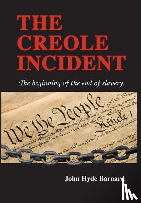 Barnard, John Hyde - Barnard, J: Creole Incident