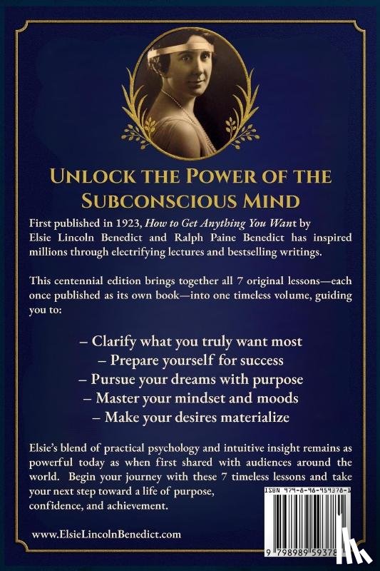 Benedict, Elsie Lincoln, Benedict, Ralph Paine - How to Get Anything You Want