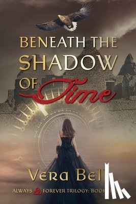 Bell, Vera - Beneath the Shadow of Time