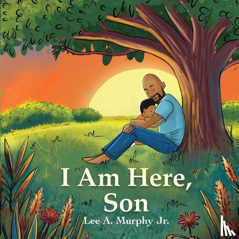 Murphy, Lee A. - I Am Here, Son