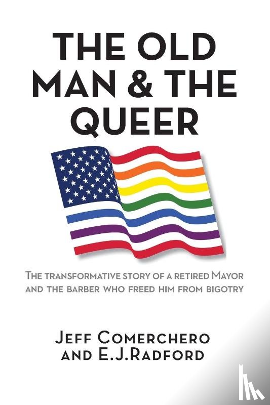 Comerchero, Jeff, Radford, E. J. - The Old Man and the Queer