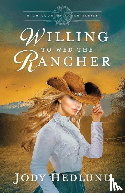 Hedlund, Jody - Willing to Wed the Rancher