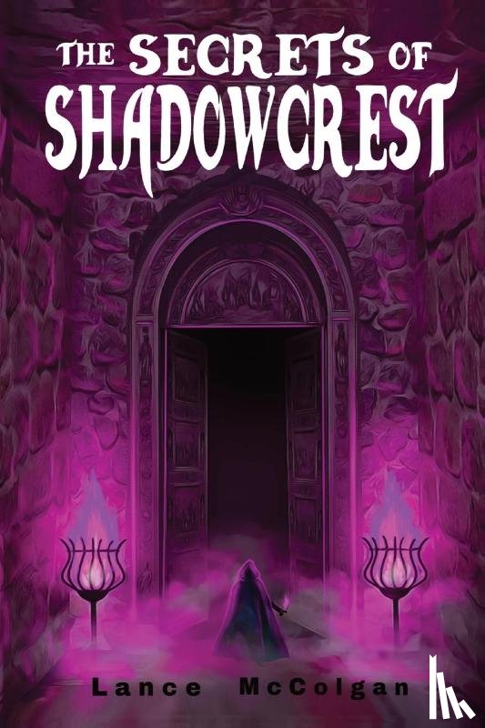 McColgan, Lance Ian - The Secrets of Shadowcrest