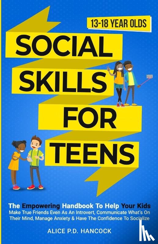 Hancock, Alice P. D. - Social Skills for Teens