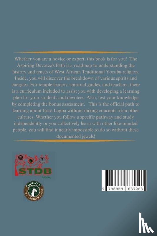 Freeman, Naja - The Aspiring Devotee's Path to Isese Lagba