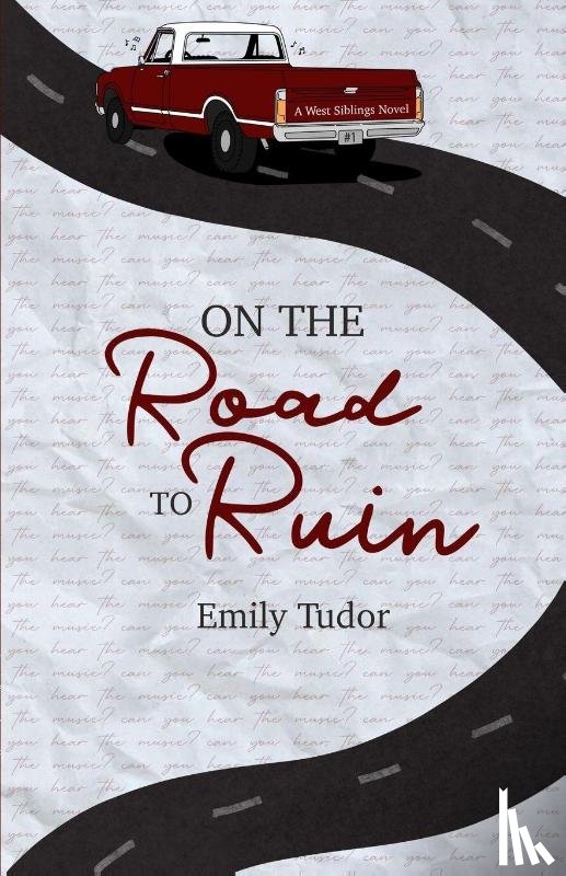 Tudor, Emily - On the Road to Ruin