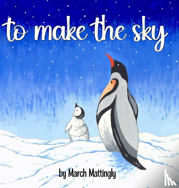 Mattingly, March - To Make the Sky