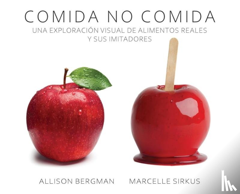Bergman, Allison, Sirkus, Marcelle - Bergman, A: Comida No Comida