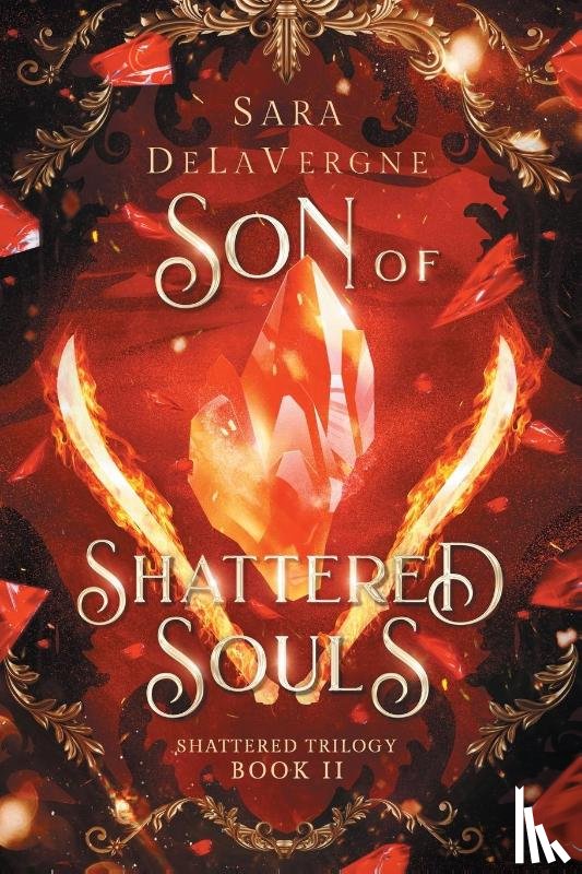 Delavergne, Sara - Son of Shattered Souls