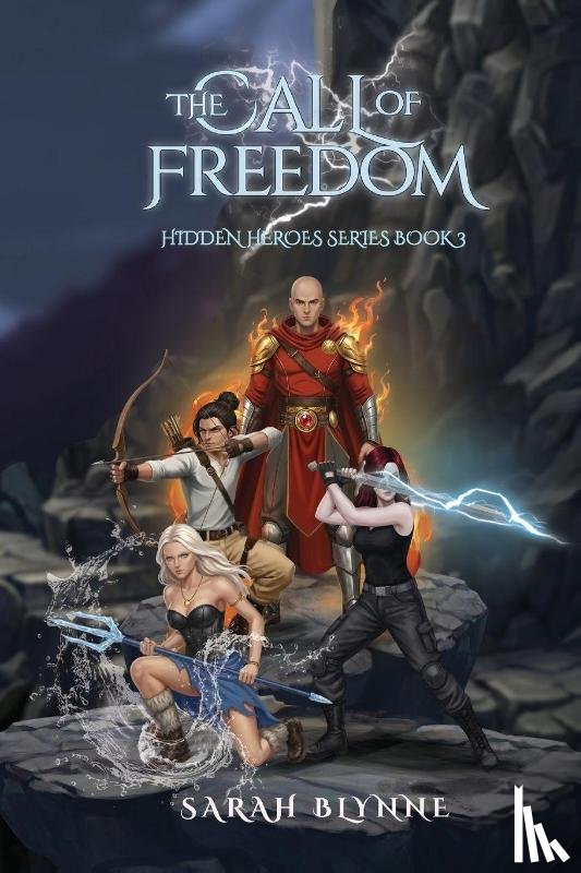 Blynne, Sarah - The Call of Freedom