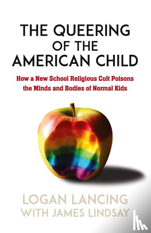 Lancing, Logan - The Queering of the American Child