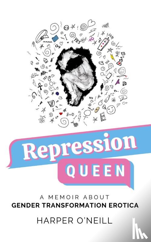 O'Neill, Harper - Repression Queen