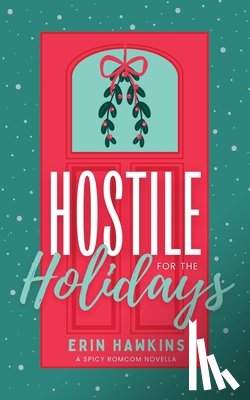 Hawkins, Erin - Hostile for the Holidays