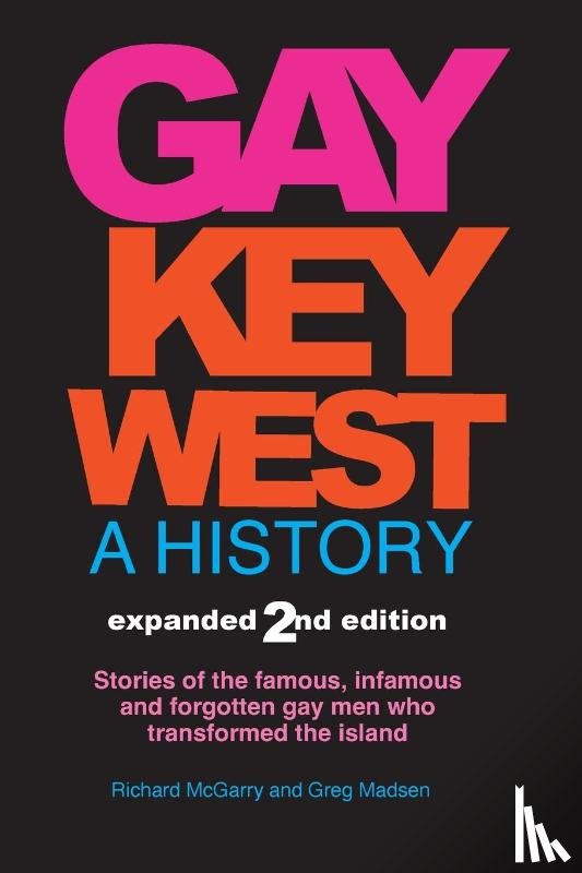 McGarry, Richard M, Madsen, Greg - Gay Key West - A History