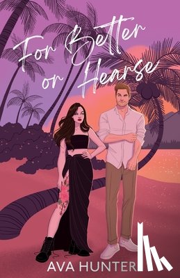Hunter, Ava - For Better or Hearse