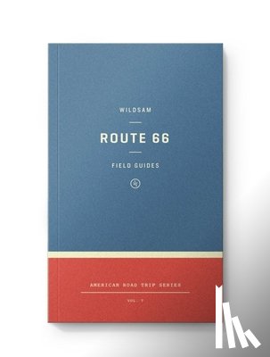 Justus, Jennifer - Wildsam Field Guides: Route 66