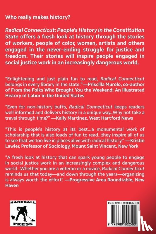 Piascik, Andy, Thornton, Steve - Radical Connecticut People's History In The Constitution State