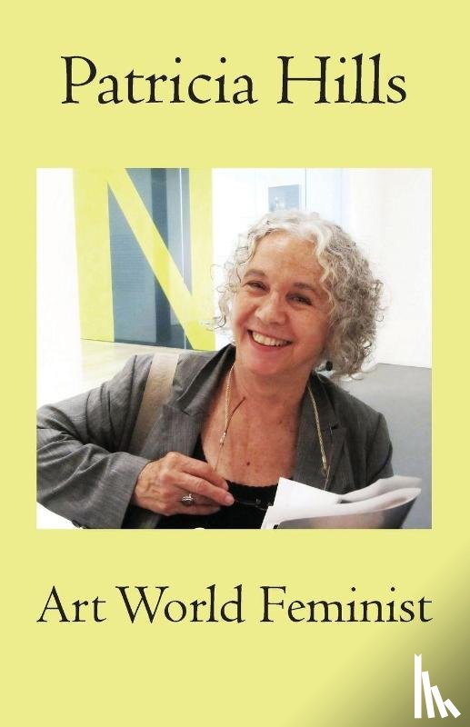 Hills, Patricia - Patricia Hills Art World Feminist