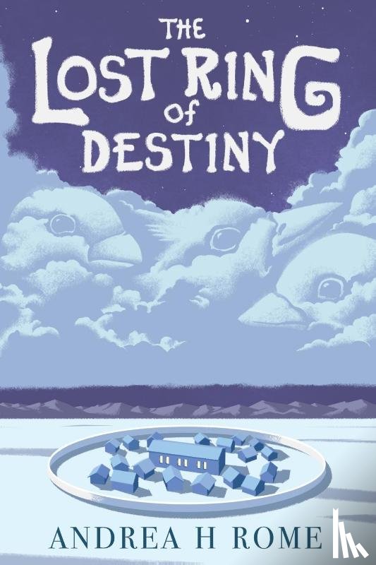 Rome, Andrea H - The Lost Ring of Destiny