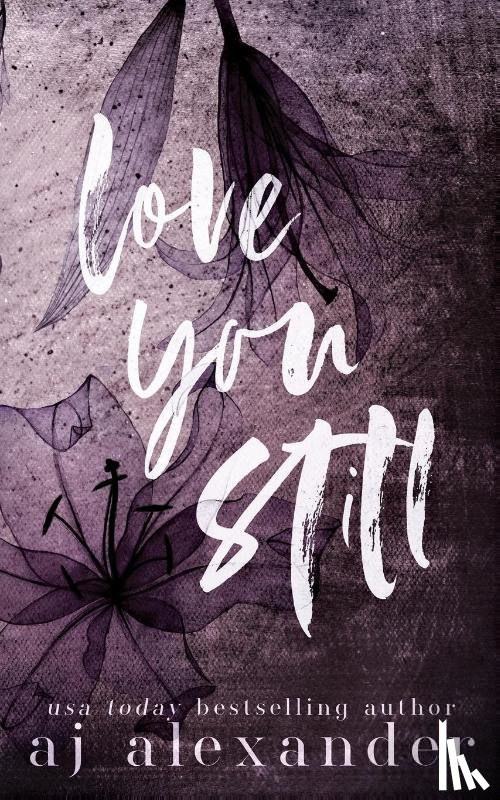 Alexander, Aj - Love You Still